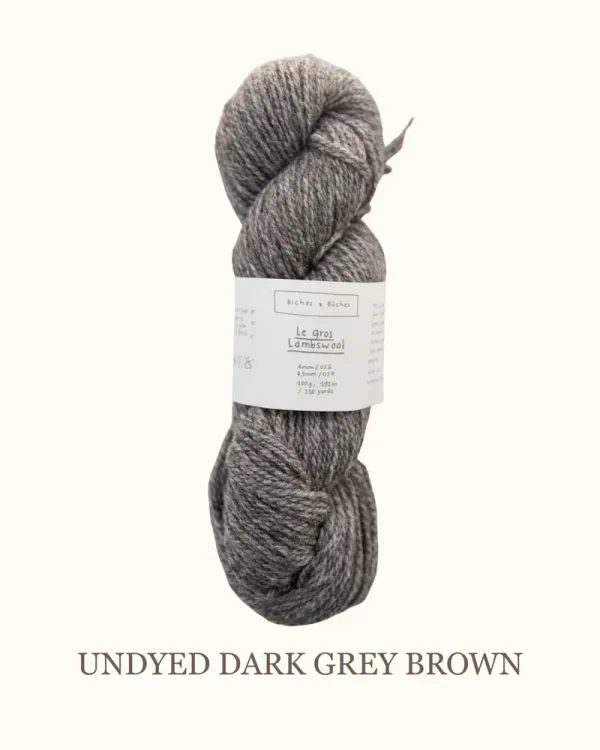 Le Gros Lambswool, Biches & Bûches, dark grey brown undyed